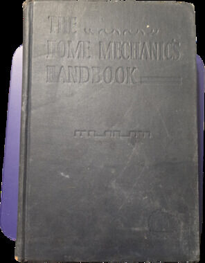 The Home Mechanics Handbook Vintage 1945 Hardcover Encyclopedia